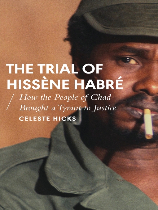 Title details for The Trial of Hissène Habré by Celeste Hicks - Available